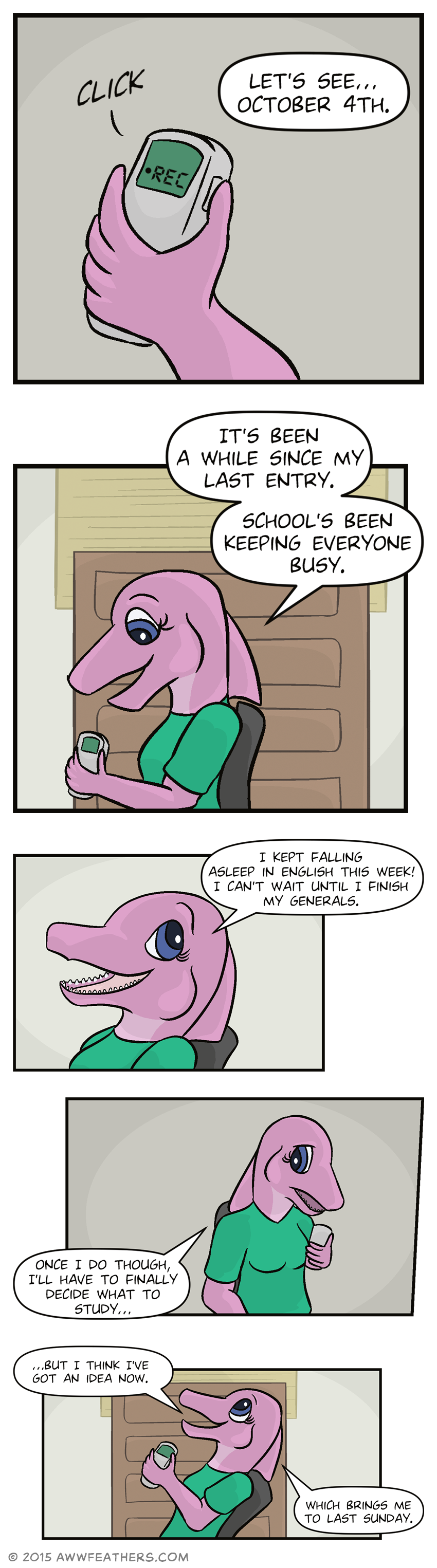 We see a closeup of June's hand as she clicks on a digital recorder and says, "Let's see... October 4th." We see her sitting in a chair in her room as she says into the recorder, "It's been a while since my last entry. School's been keeping everyone busy." We see a closeup of her face, smiling as she leans back in her chair and says, "I kept falling asleep in English this week! I can't wait until I finish my generals." Then she leans forward again, looking more serious, and says, "Once I do though, I'll have to finally decide what to study..." Then she leans back and smiles again, saying, "...But I think I've got an idea now. Which brings me to last Sunday."